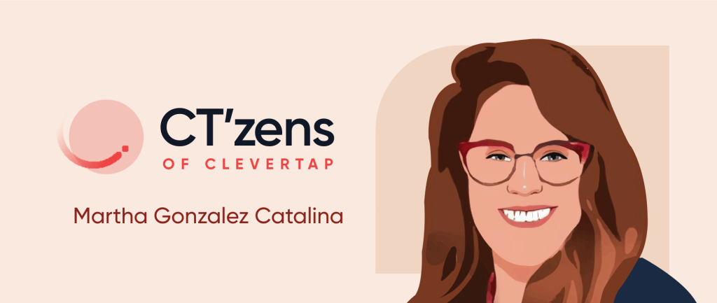 CTzen Stories: Martha Gonzalez Catalina – Company Culture – The Backbone of an Organization