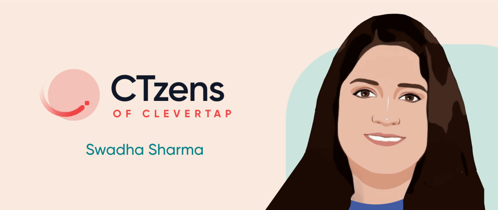 CTzen Stories: Swadha Sharma – Success Awaits at the End of Your Comfort Zone